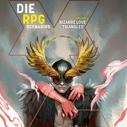 Die: The RPG: Scenarios Volume 1 - Bizarre Love Triangles + complimentary PDF