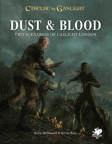 Cthulhu by Gaslight: Dust and Blood - pre-order (release date 31st March)